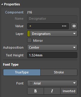 Truetypeフォントを使用して中央にデジグネータが設定されたコンポーネントJ16を示したPropertiesパネル。