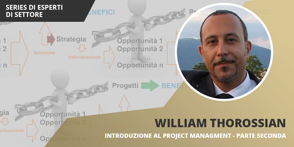 Il Project Managment – Parte Seconda