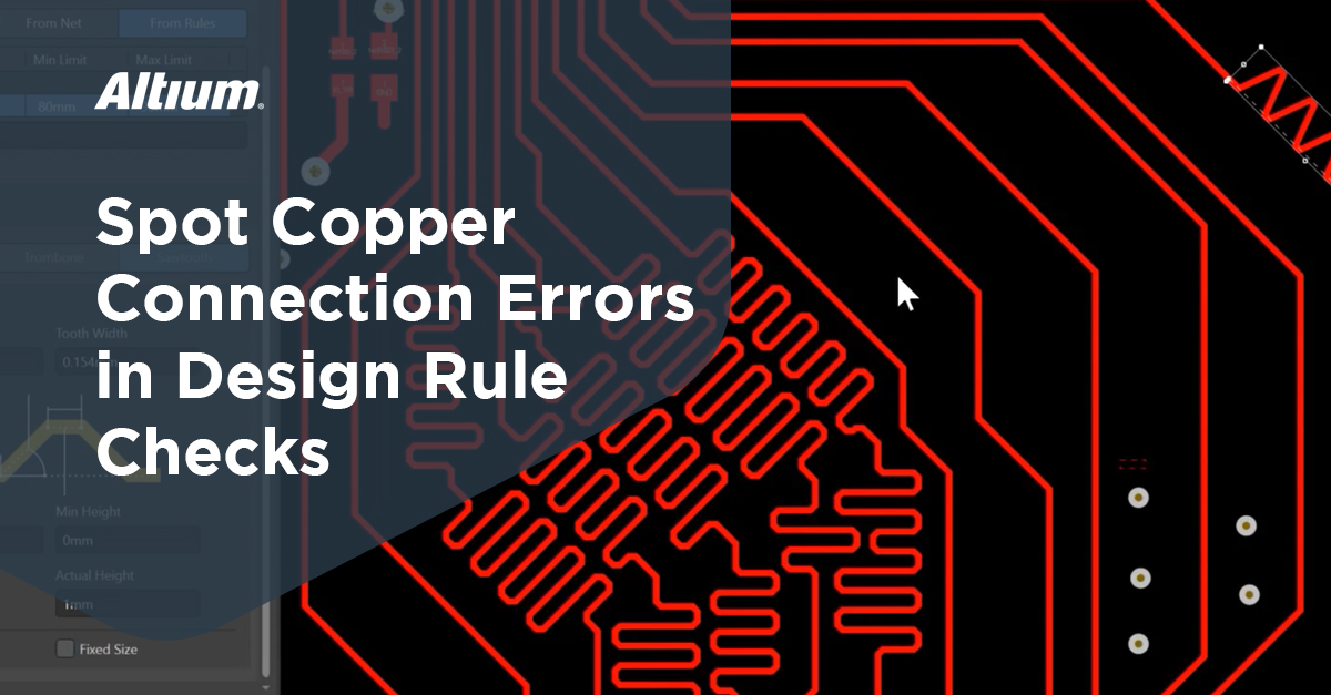 Vérifiez instantanément chaque connexion cuivre avec des outils de conception de circuits imprimés basés sur des règles Sous-