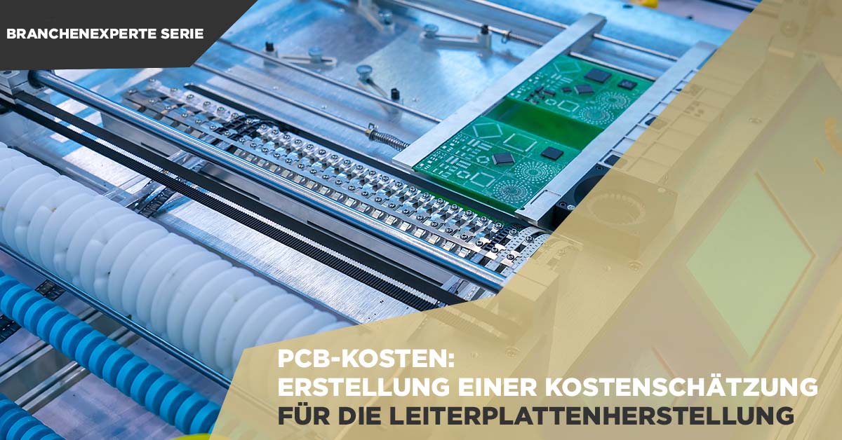 So erstellen Sie eine Schätzung für PCB-Kosten